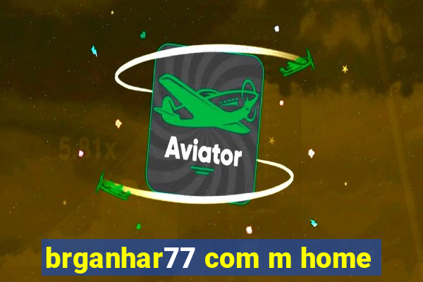 brganhar77 com m home